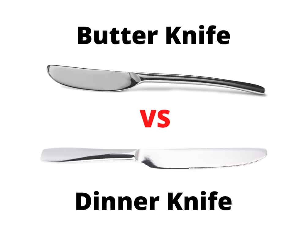 Butter Knife vs Dinner Knife: Which is the Right One for You?